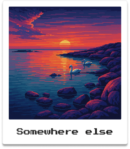 I - Somewhere else